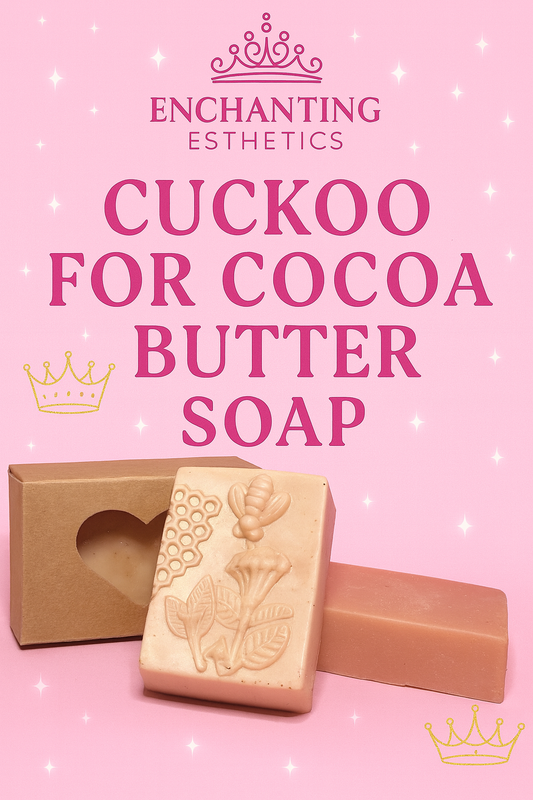 Cuckoo for coco butter