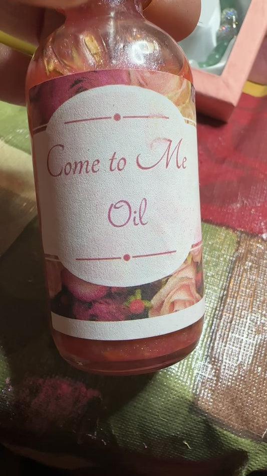 Come to me oil